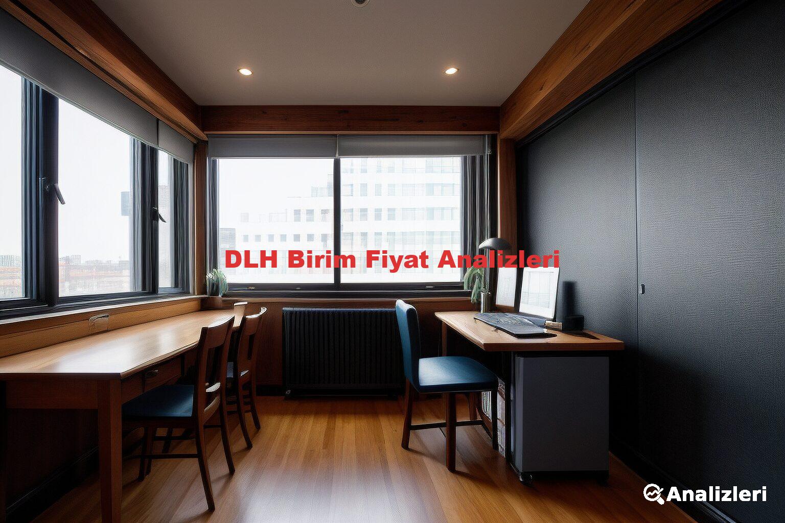 DLH Birim Fiyat Analizleri