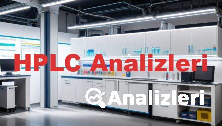 HPLC Analizleri