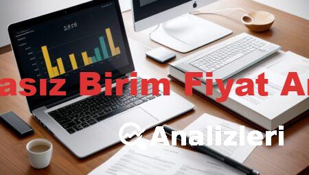 Aktarmasız Birim Fiyat Analizleri