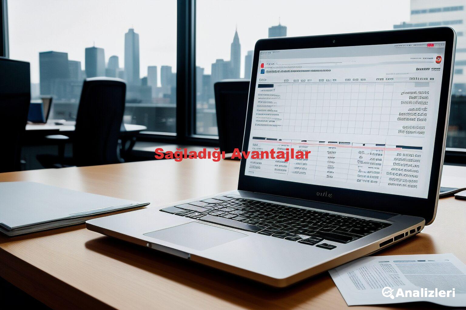 Sağladığı Avantajlar
