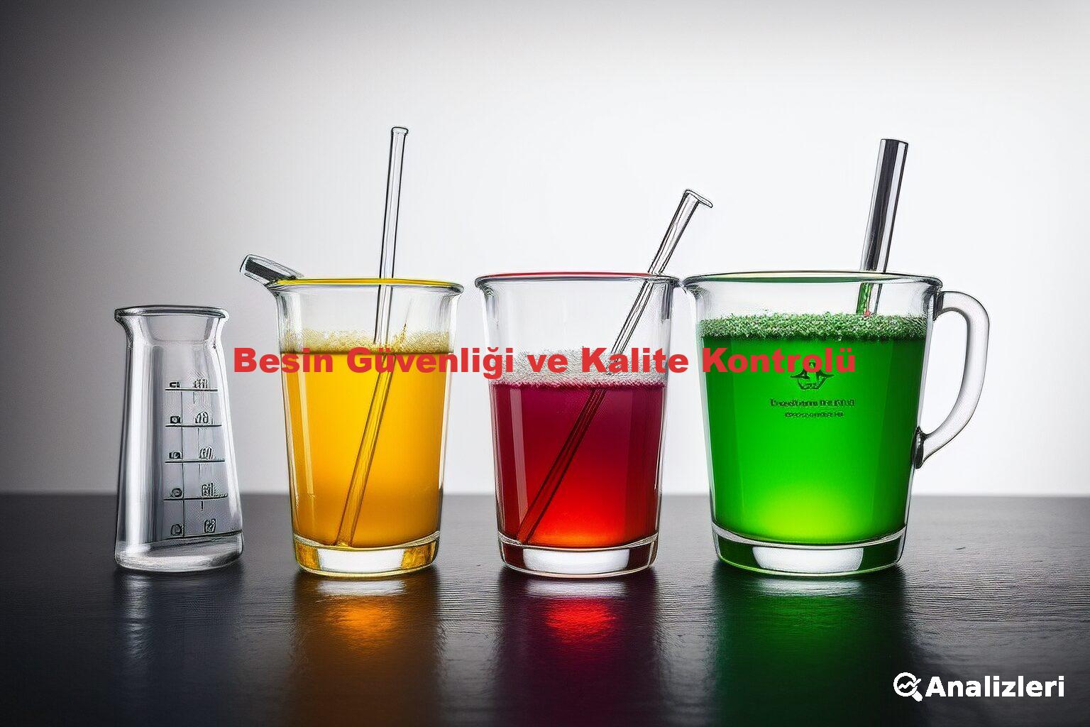 Besin Güvenliği ve Kalite Kontrolü