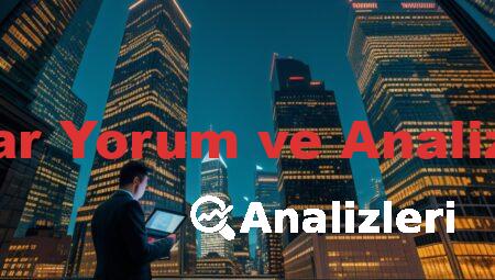 Dolar Yorum ve Analizleri