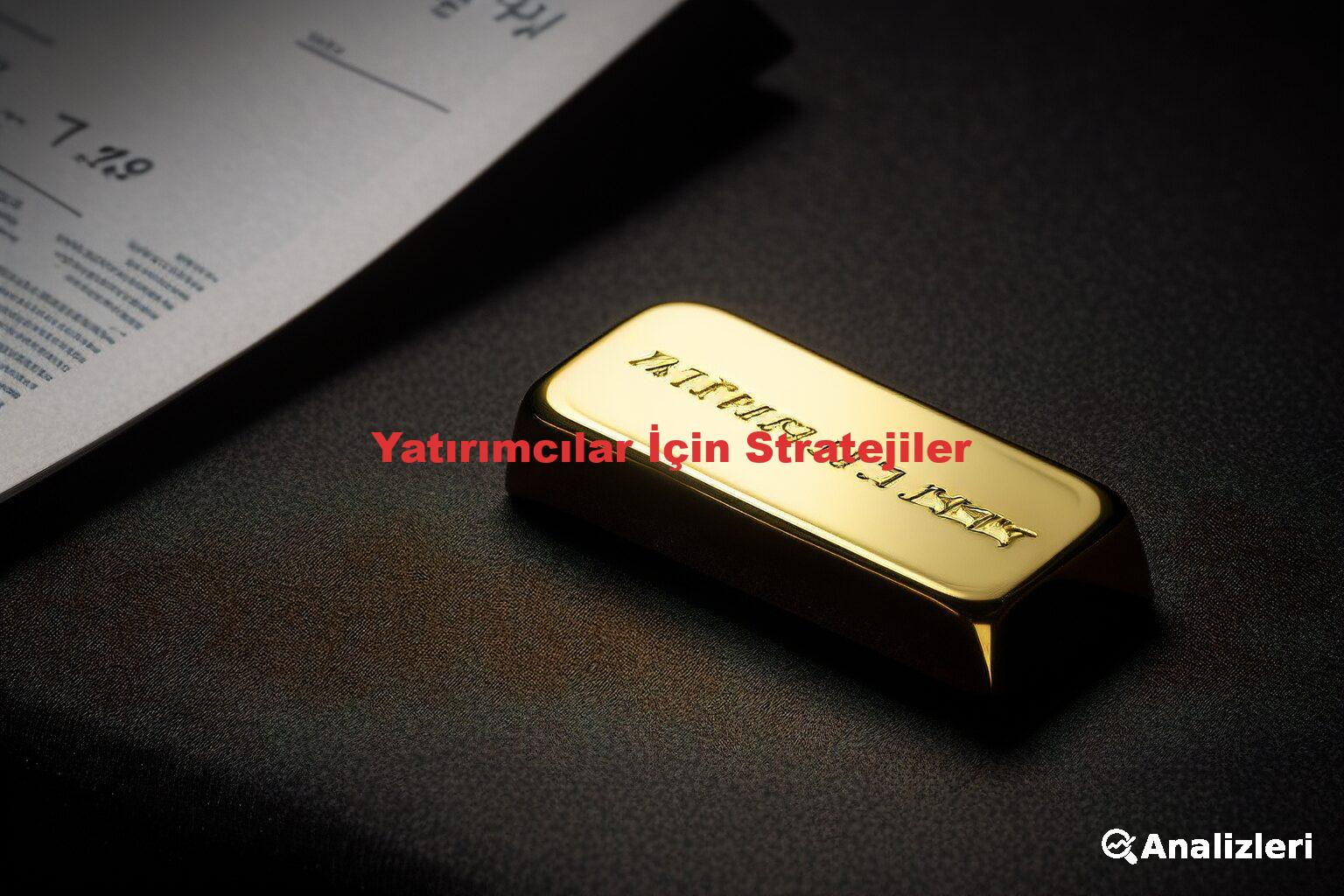 Yatırımcılar İçin Stratejiler
