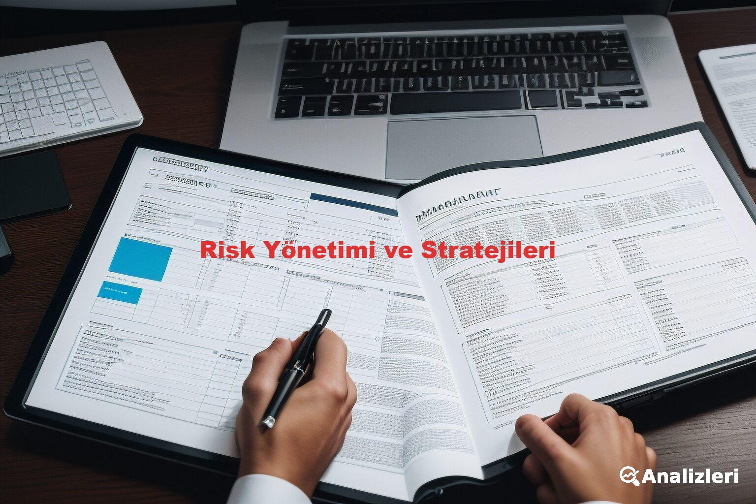 Risk Yönetimi ve Stratejileri