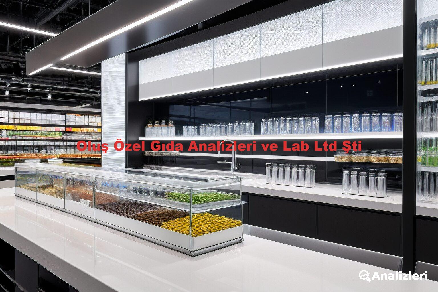 Oluş Özel Gıda Analizleri ve Lab Ltd Şti
