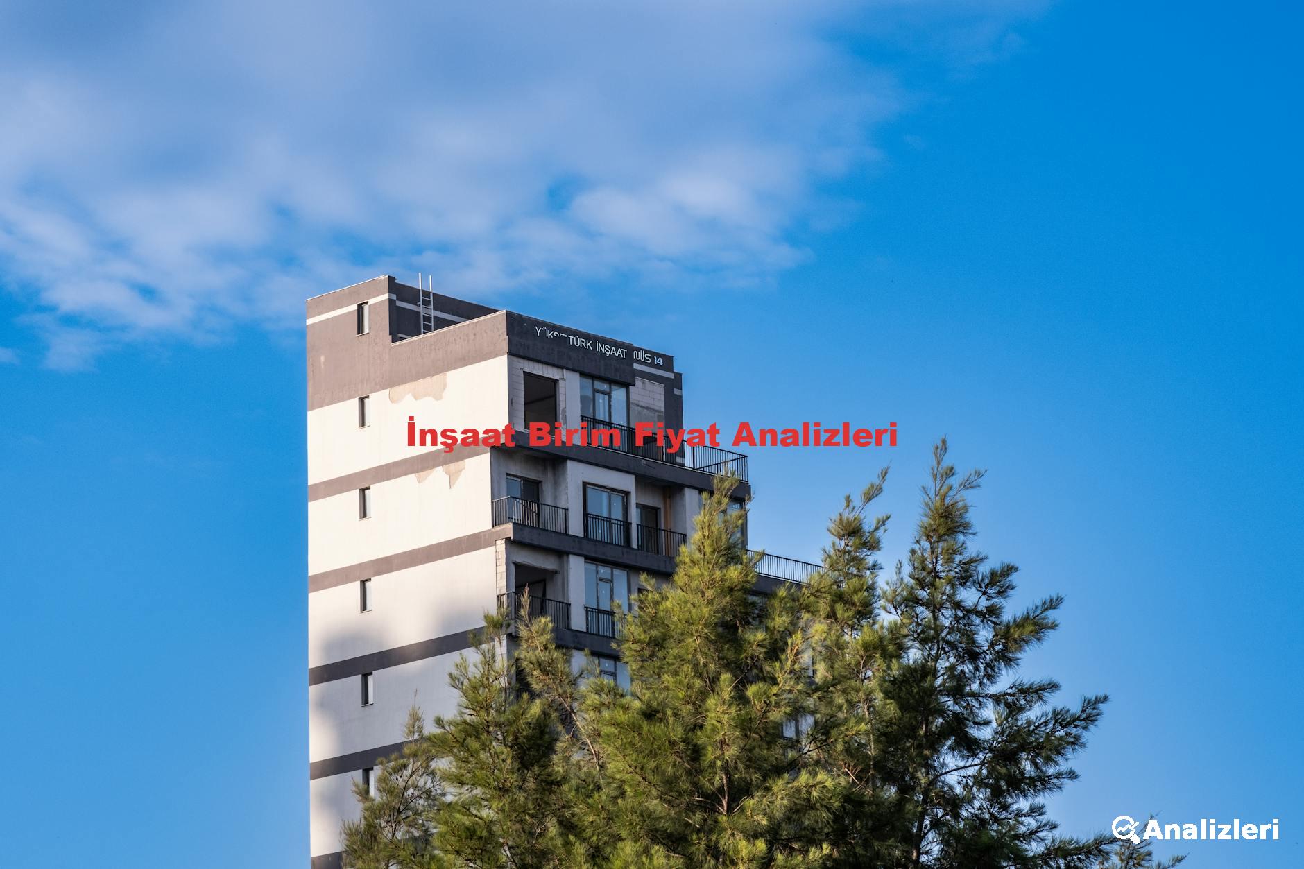 İnşaat Birim Fiyat Analizleri