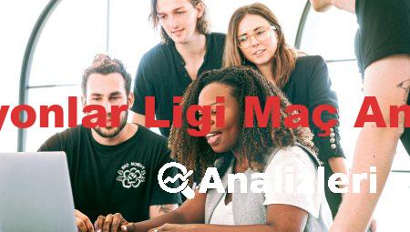 Şampiyonlar Ligi Maç Analizleri