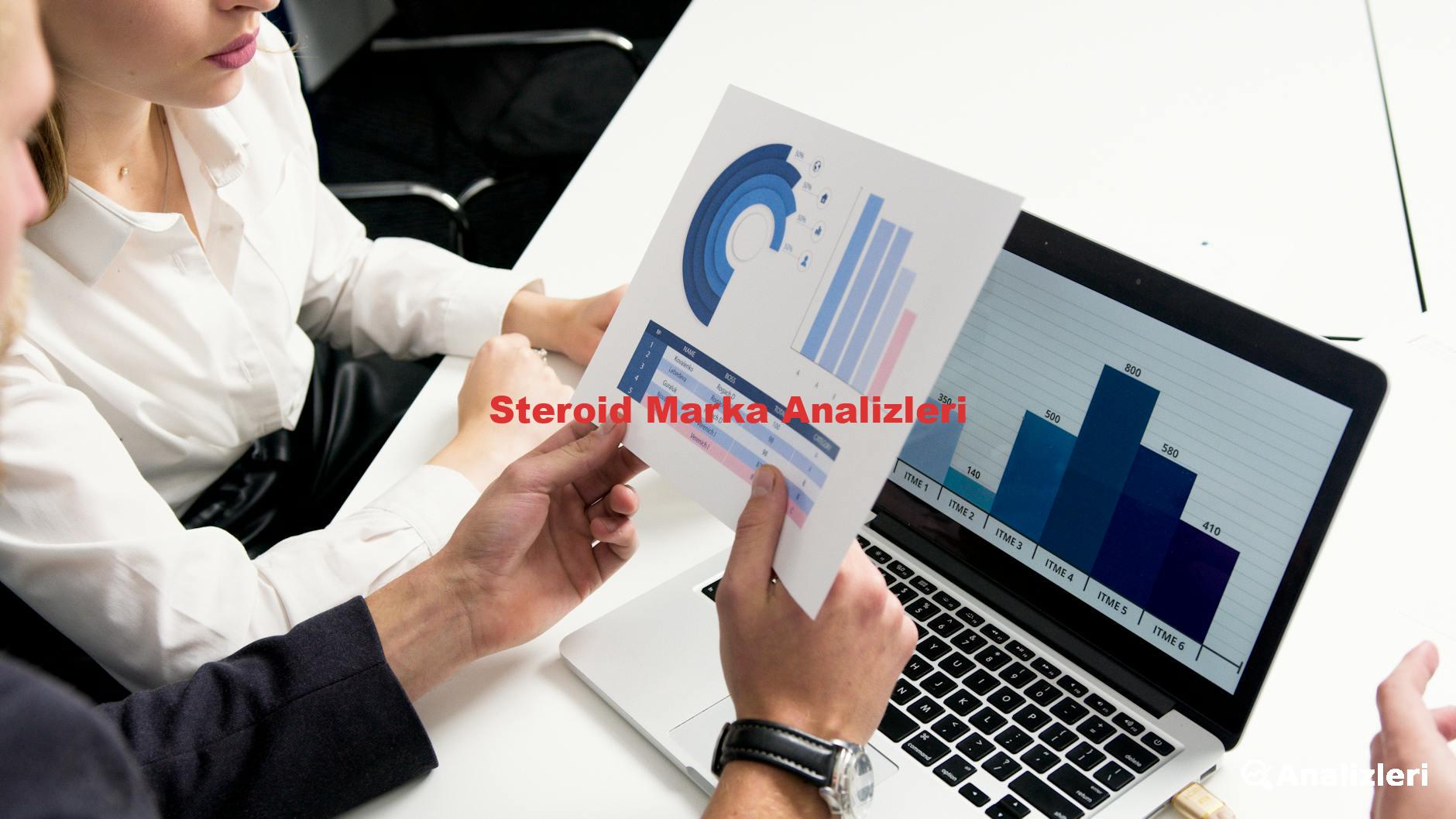 Steroid Marka Analizleri