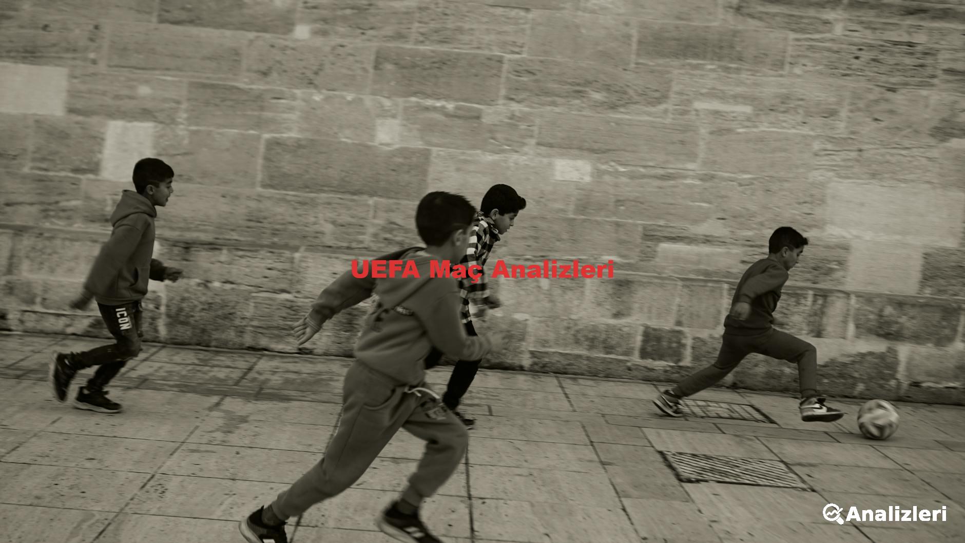 UEFA Maç Analizleri