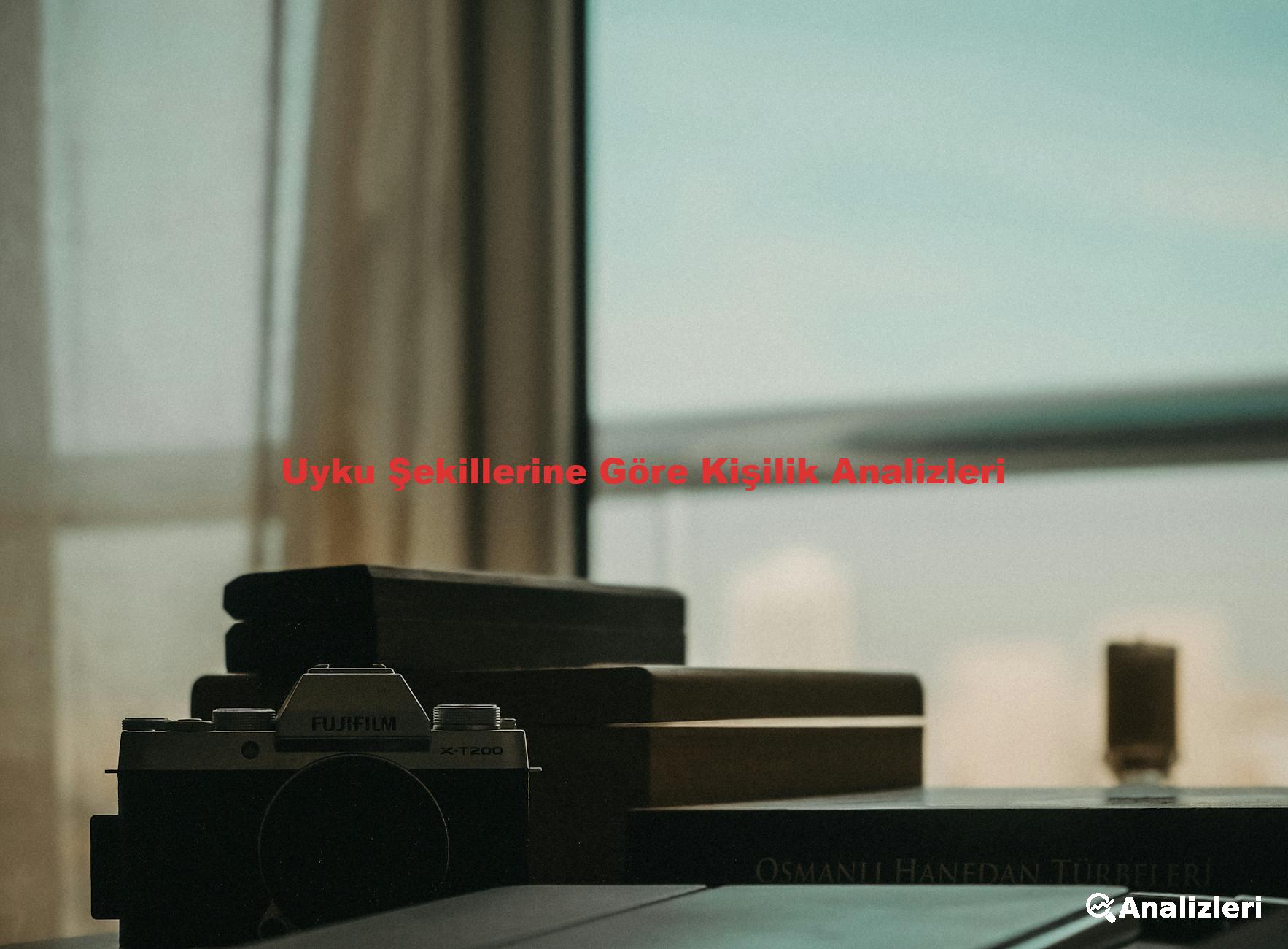 Uyku Şekillerine Göre Kişilik Analizleri